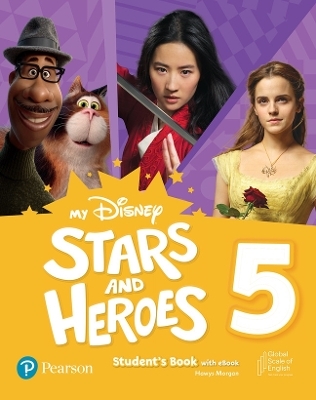 My Disney Stars and Heroes American Edition Level 5 Student's Book with eBook - Hawys Morgan