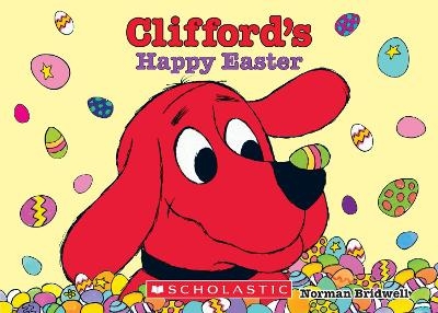 Clifford's Happy Easter - Norman Bridwell