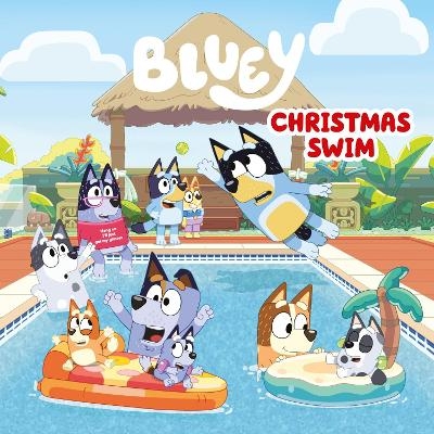 Bluey: Christmas Swim -  Penguin Young Readers Licenses