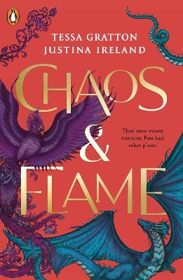 Chaos & Flame - Tessa Gratton, Justina Ireland