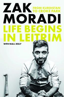 Life Begins in Leitrim - Zak Moradi