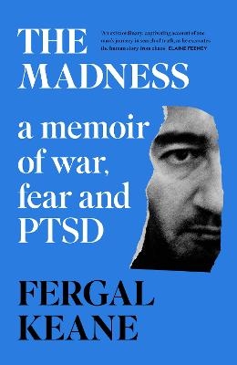 The Madness - Fergal Keane