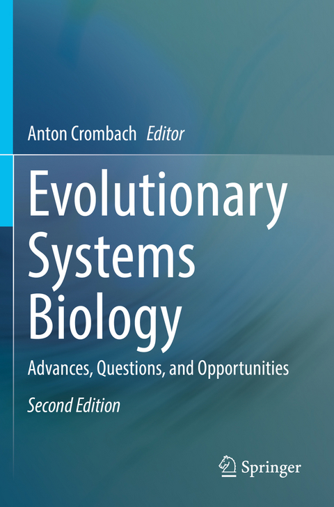 Evolutionary Systems Biology - 