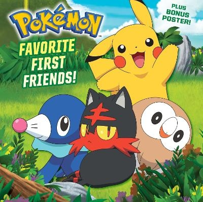 Favorite First Friends! (Pokémon) - C. J. Nestor