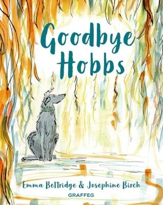 Goodbye Hobbs - Emma Bettridge