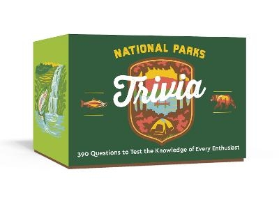 National Parks Trivia: A Card Game - Emily Hoff, Maygen Keller