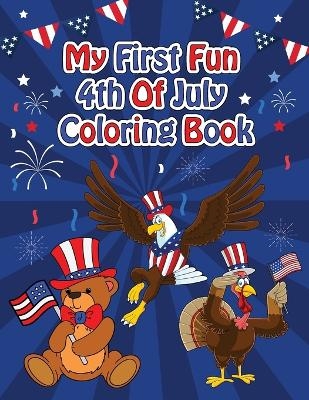 My First Fun 4th Of July Coloring Book - Katherin Jennings-Vermeille