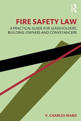 Fire Safety Law - V. Charles Ward