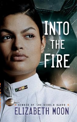 Into the Fire - Elizabeth Moon