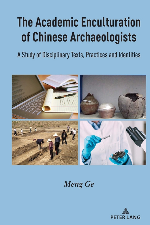 The Academic Enculturation of Chinese Archaeologists - Meng Ge
