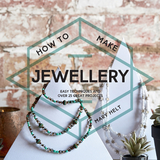 How to Make Jewellery -  Mary Helt