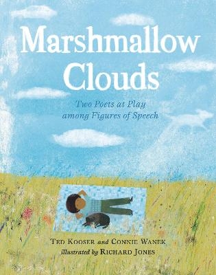 Marshmallow Clouds - Ted Kooser, Connie Wanek