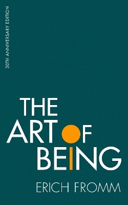 The Art of Being - Erich Fromm