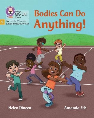 Bodies Can Do Anything - Helen Dineen