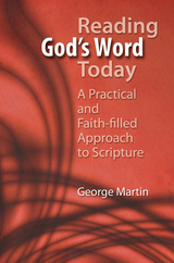 Reading God's Word Today - George Martin