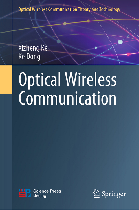Optical Wireless Communication - Xizheng Ke, Ke Dong