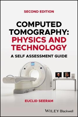 Computed Tomography - Euclid Seeram