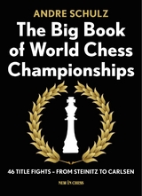 Big Book of World Chess Championships -  Andre Schulz