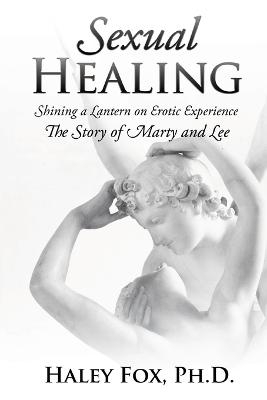 Sexual Healing - Haley Fox