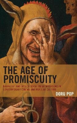 The Age of Promiscuity - Doru Pop