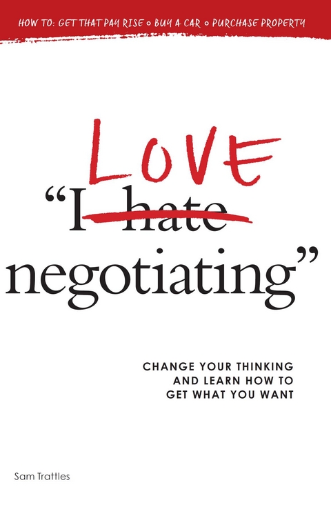 I Love Negotiating -  Sam Trattles