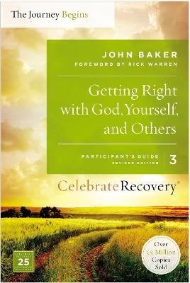 Getting Right with God, Yourself, and Others Participant's Guide 3 - John Baker