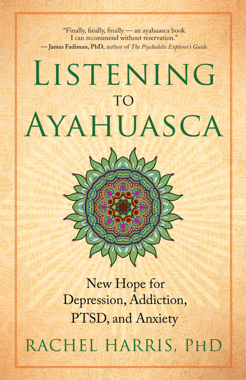 Listening to Ayahuasca -  PhD Rachel Harris