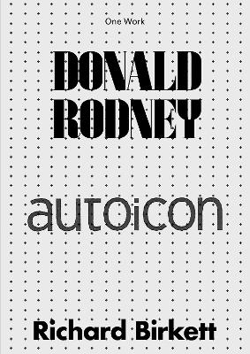 Donald Rodney - Richard Birkett