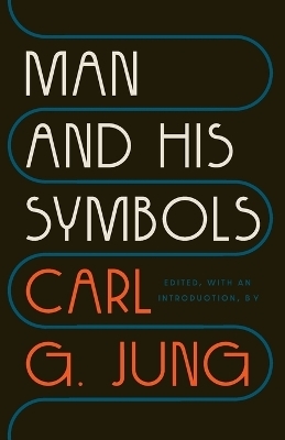 Man and His Symbols - Carl G. Jung