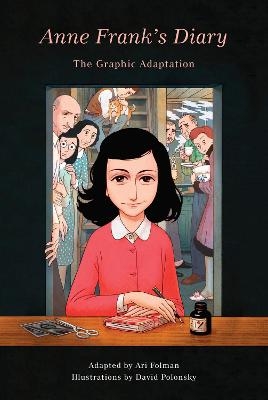 Anne Frank's Diary: The Graphic Adaptation - 