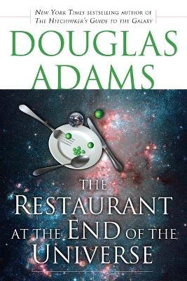 The Restaurant at the End of the Universe - Douglas Adams