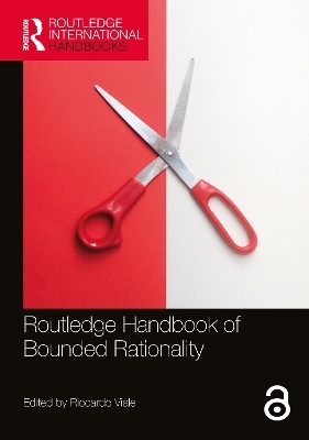 Routledge Handbook of Bounded Rationality - 