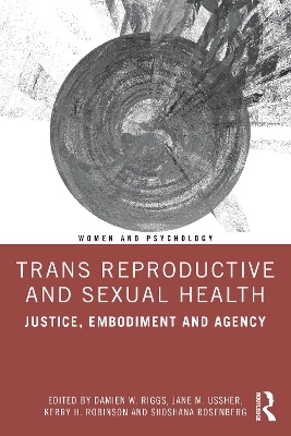 Trans Reproductive and Sexual Health - 