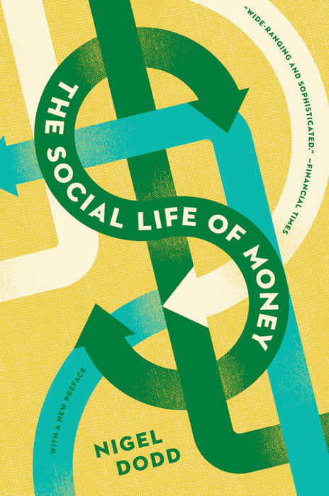 Social Life of Money -  Nigel Dodd