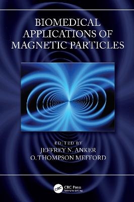 Biomedical Applications of Magnetic Particles - 