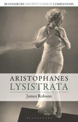 Aristophanes: Lysistrata - James Robson