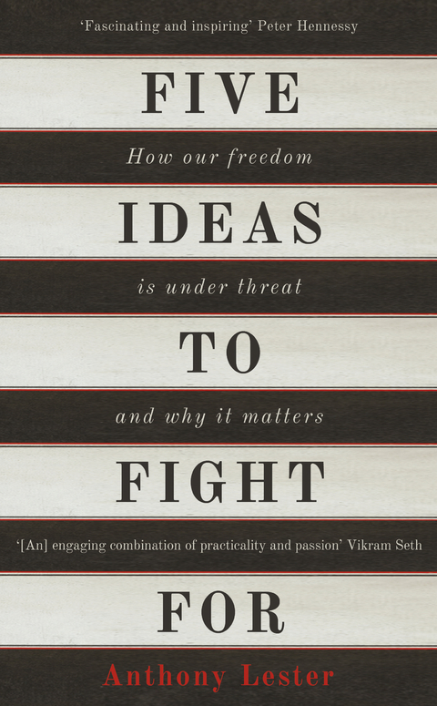 Five Ideas to Fight For -  Anthony Lester