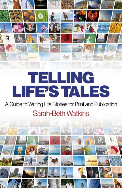 Telling Life's Tales -  Sarah-Beth Watkins