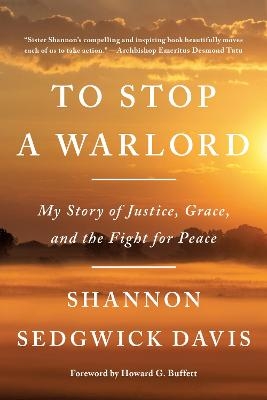 To Stop a Warlord - Shannon Sedgwick Davis