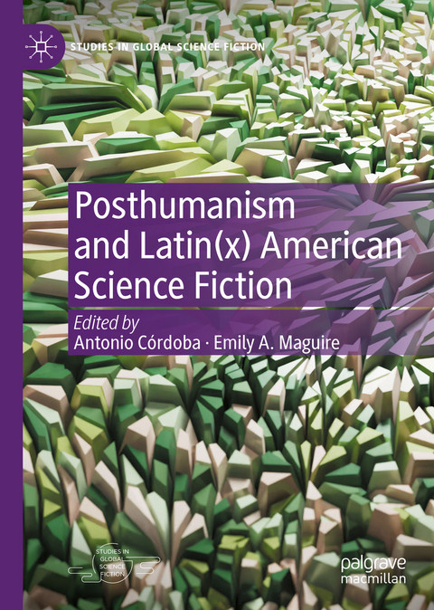 Posthumanism and Latin(x) American Science Fiction - 