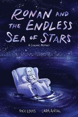 Ronan and the Endless Sea of Stars - Rick Louis