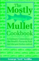 Mostly Mullet Cookbook -  George Griffin
