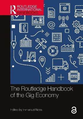 The Routledge Handbook of the Gig Economy - 