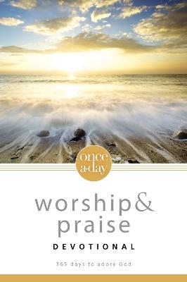 NIV, Once-A-Day Worship and Praise Devotional, Paperback -  Zondervan