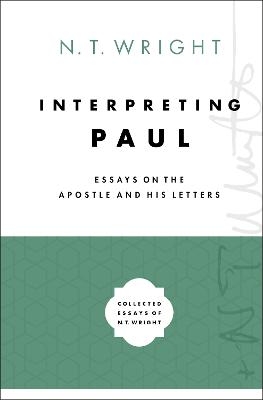 Interpreting Paul - N. T. Wright