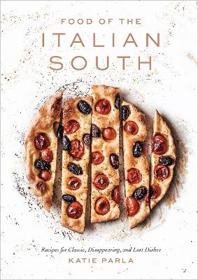 Food of the Italian South - Katie Parla