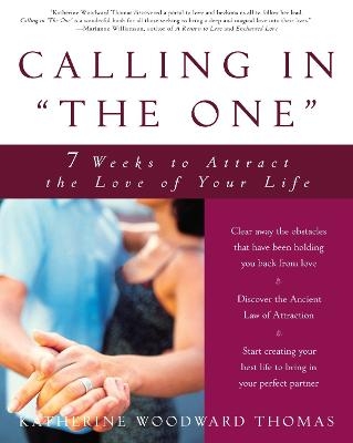 Calling in "The One" - Katherine Woodward Thomas