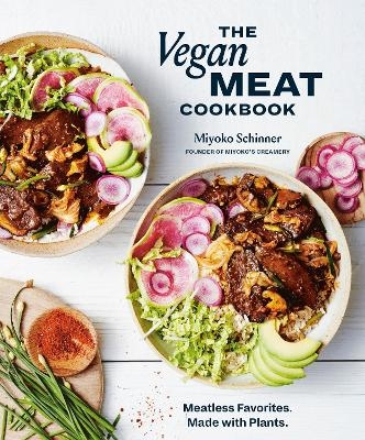 The Vegan Meat Cookbook - Miyoko Schinner