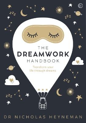 The Dreamwork Handbook - Nicholas Heyneman