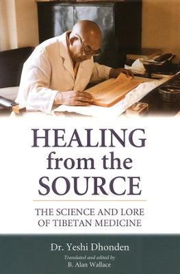 Healing from the Source - Yeshi Dhonden